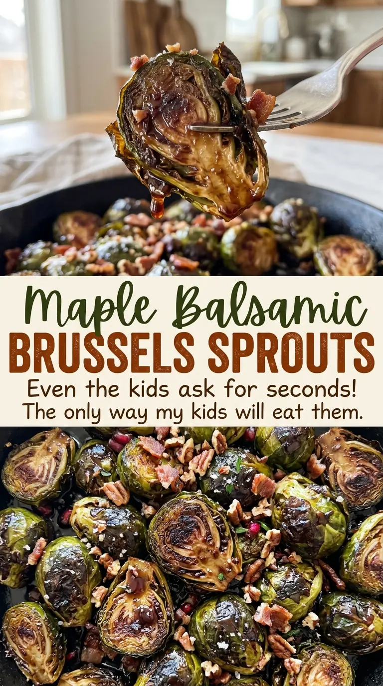Maple Balsamic Brussels Sprouts caramelized and tender